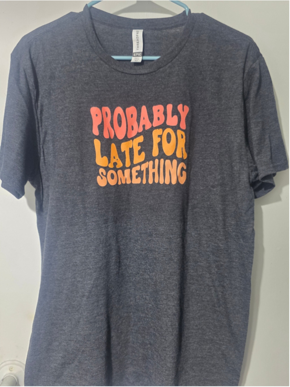 Women's Threadfast Graphic Tee Size M Grey Orange Probably Late For Something